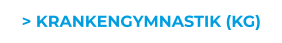 > KRANKENGYMNASTIK (KG)